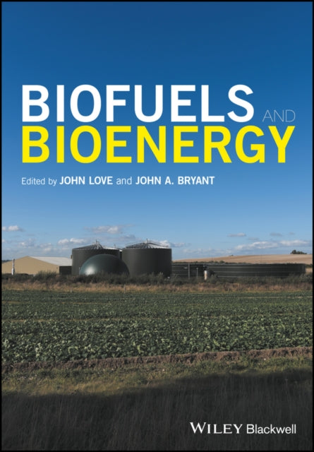 Book cover of: Biofuels and Bioenergy