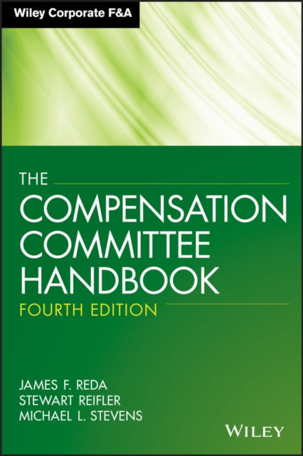 Book cover of: Compensation Committee Handbook