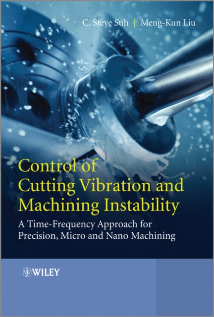 Book cover of: Control of Cutting Vibration and Machining Instability