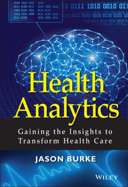 Book cover of: Health Analytics. By: Jason Burke