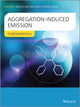 Book cover of: Aggregation-Induced Emission. By: Ben Zhong Tang