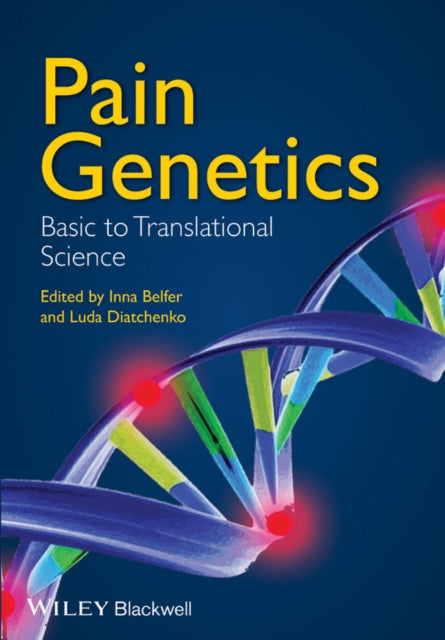 Book cover of: Pain Genetics. By: Inna Belfer