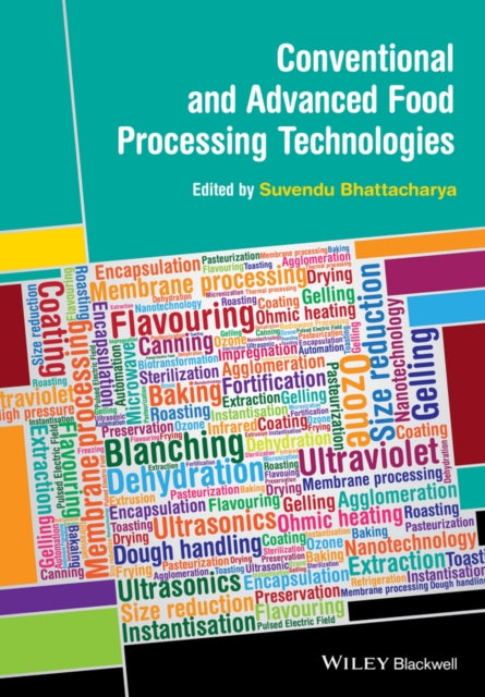 Book cover of: Conventional and Advanced Food Processing Technologies