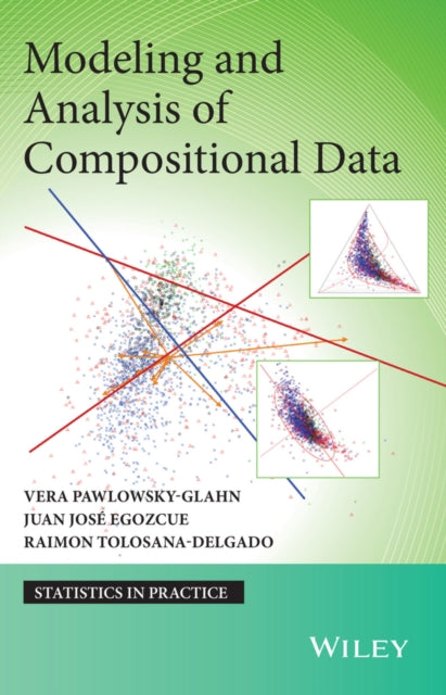Book cover of: Modeling and Analysis of Compositional Data. By: Vera Pawlowsky-Glahn