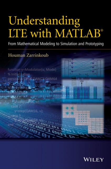 Book cover of: Understanding LTE with MATLAB. By: Houman Zarrinkoub