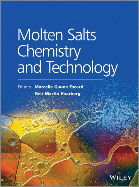 Book cover of: Molten Salts Chemistry and Technology. By: Marcelle Gaune-Escard
