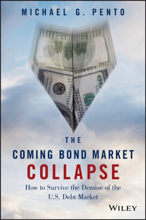 Coming Bond Market Collapse