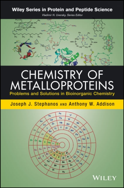Book cover of: Chemistry of Metalloproteins. By: Joseph J. Stephanos