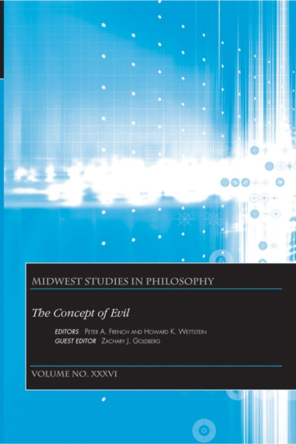 Book cover of: Concept of Evil, Volume XXXVI. By: Howard K. Wettstein