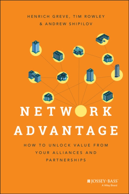 Book cover of: Network Advantage. By: Henrich Greve