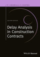Book cover of: Delay Analysis in Construction Contracts. By: P. J. Keane
