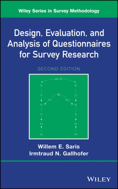Book cover of: Design, Evaluation, and Analysis of Questionnaires for Survey Research. By: Willem E. Saris