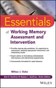 Book cover of: Essentials of Working Memory Assessment and Intervention