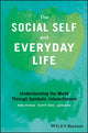 Social Self and Everyday Life
