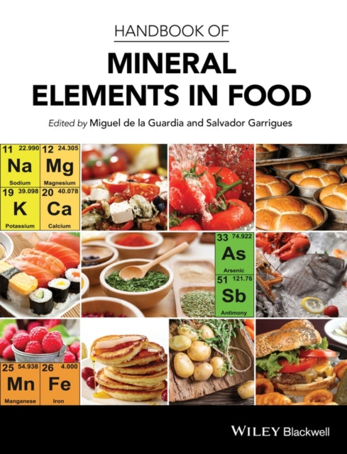 Book cover of: Handbook of Mineral Elements in Food. By: M. de la Guardia