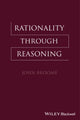 Book cover of: Rationality Through Reasoning