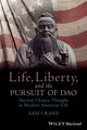 Book cover of: Life, Liberty, and the Pursuit of Dao