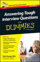 Book cover of: Answering Tough Interview Questions For Dummies, UK Edition. By: Rob Yeung