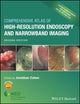 Book cover of: Comprehensive Atlas of High-Resolution Endoscopy and Narrowband Imaging
