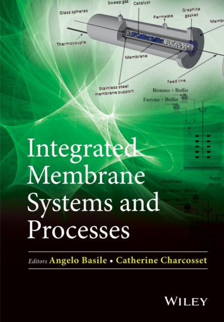 Book cover of: Integrated Membrane Systems and Processes. By: Angelo Basile