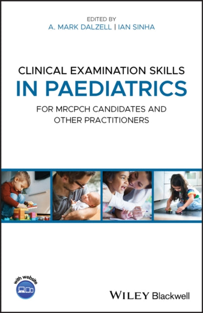 Book cover of: Clinical Examination Skills in Paediatrics. By: Ian Sinha