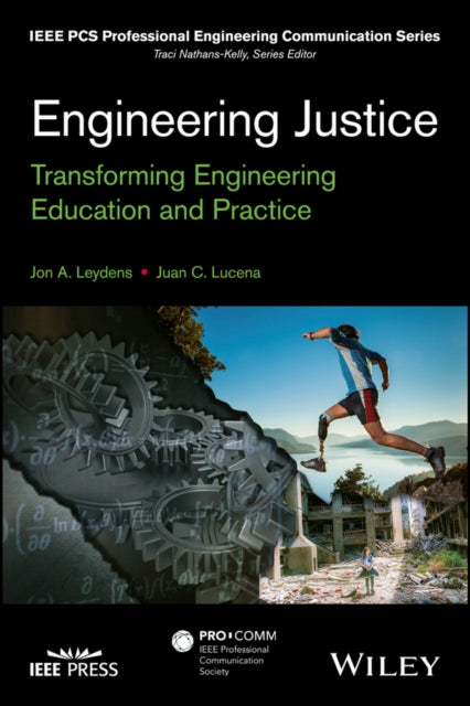Book cover of: Engineering Justice. By: Jon A. Leydens