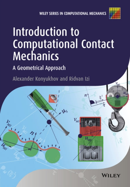 Book cover of: Introduction to Computational Contact Mechanics. By: Alexander Konyukhov