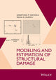 Book cover of: Modeling and Estimation of Structural Damage. By: Jonathan Michael Nichols