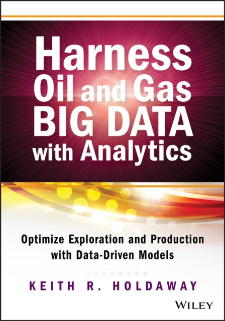 Book cover of: Harness Oil and Gas Big Data with Analytics