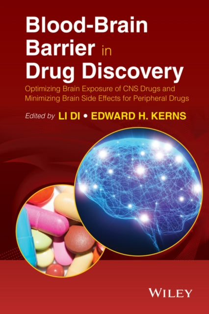 Book cover of: Blood-Brain Barrier in Drug Discovery. By: Edward H. Kerns