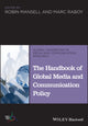 Book cover of: Handbook of Global Media and Communication Policy. By: Robin Mansell