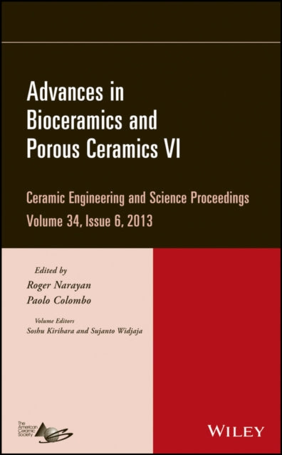 Book cover of: Advances in Bioceramics and Porous Ceramics VI, Volume 34, Issue 6