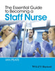 Book cover of: Essential Guide to Becoming a Staff Nurse. By: Ian Peate