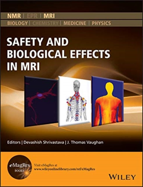 Book cover of: Safety and Biological Effects in MRI. By: Devashish Shrivastava
