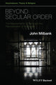 Book cover of: Beyond Secular Order