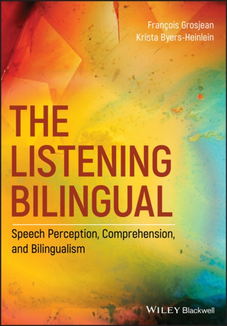 Book cover of: Listening Bilingual. By: François Grosjean