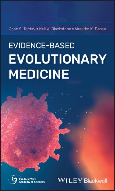 Book cover of: Evidence-Based Evolutionary Medicine. By: John S. Torday