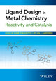Book cover of: Ligand Design in Metal Chemistry. By: Mark Stradiotto