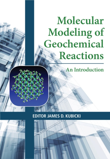 Molecular Modeling of Geochemical Reactions