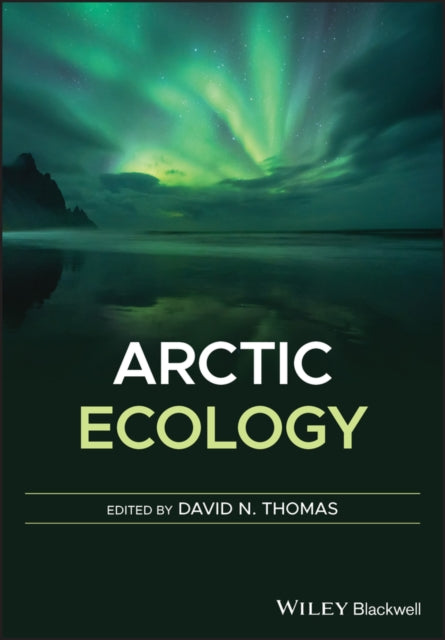 Book cover of: Arctic Ecology. By: David N. Thomas