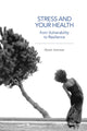Book cover of: Stress and Your Health. By: Hymie Anisman