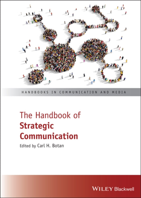 Book cover of: Handbook of Strategic Communication. By: Carl H. Botan