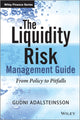 Book cover of: Liquidity Risk Management Guide. By: Gudni Adalsteinsson