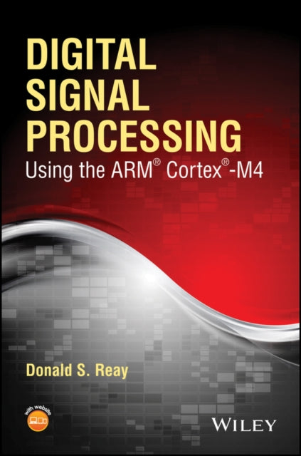 Book cover of: Digital Signal Processing Using the ARM Cortex M4