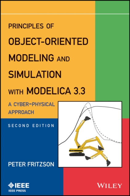 Book cover of: Principles of Object-Oriented Modeling and Simulation with Modelica 3.3. By: Peter Fritzson