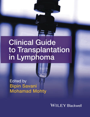 Clinical Guide to Transplantation in Lymphoma