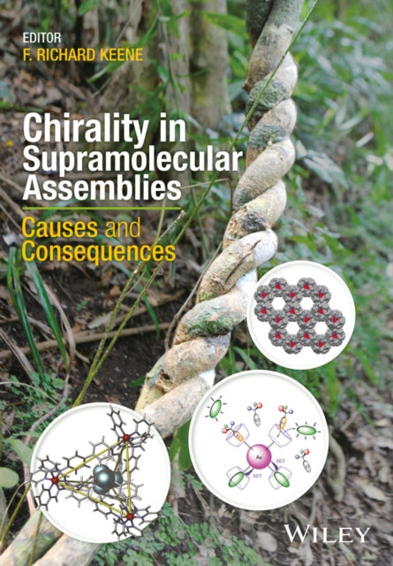 Book cover of: Chirality in Supramolecular Assemblies. By: F. Richard Keene
