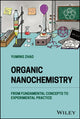 Book cover of: Organic Nanochemistry. By: Yuming Zhao