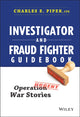 Book cover of: Investigator and Fraud Fighter Guidebook. By: Charles E. Piper