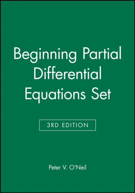 Book cover of: Beginning Partial Differential Equations Set. By: Peter V. O'Neil